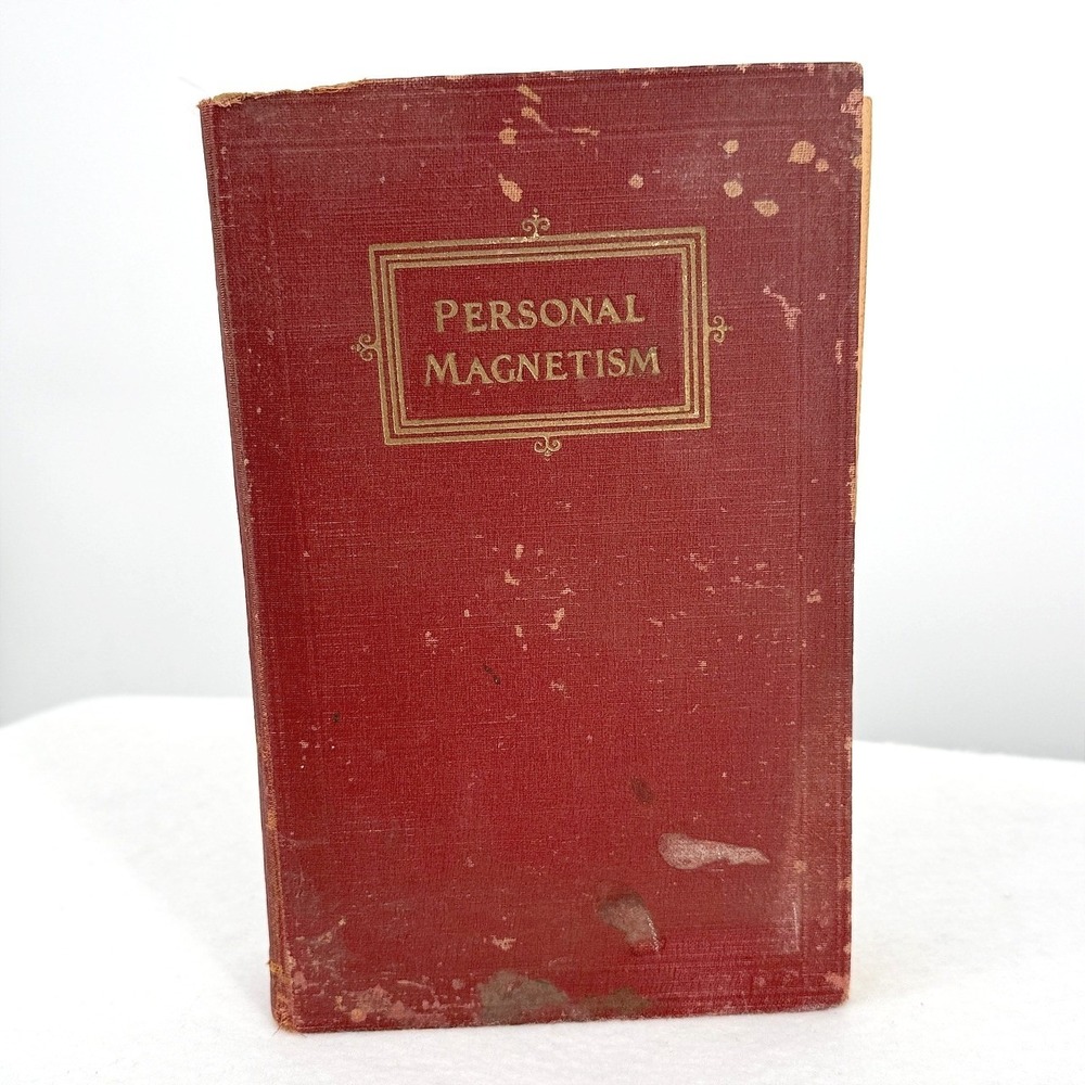 1926 Personal Magnetism Edmund Shaftesbury Ralston University Press 11th Edition